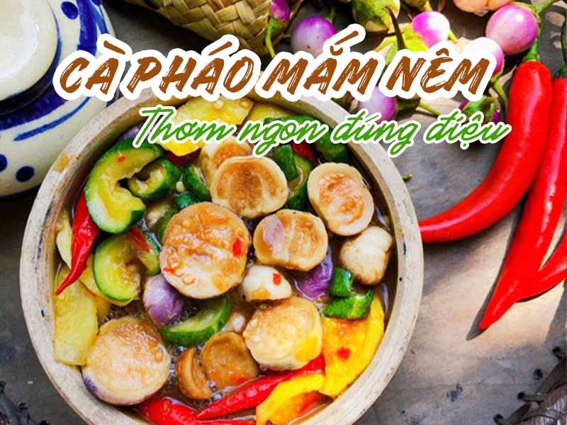 Cà pháo mắm nêm linh hồn của bữa cơm Việt